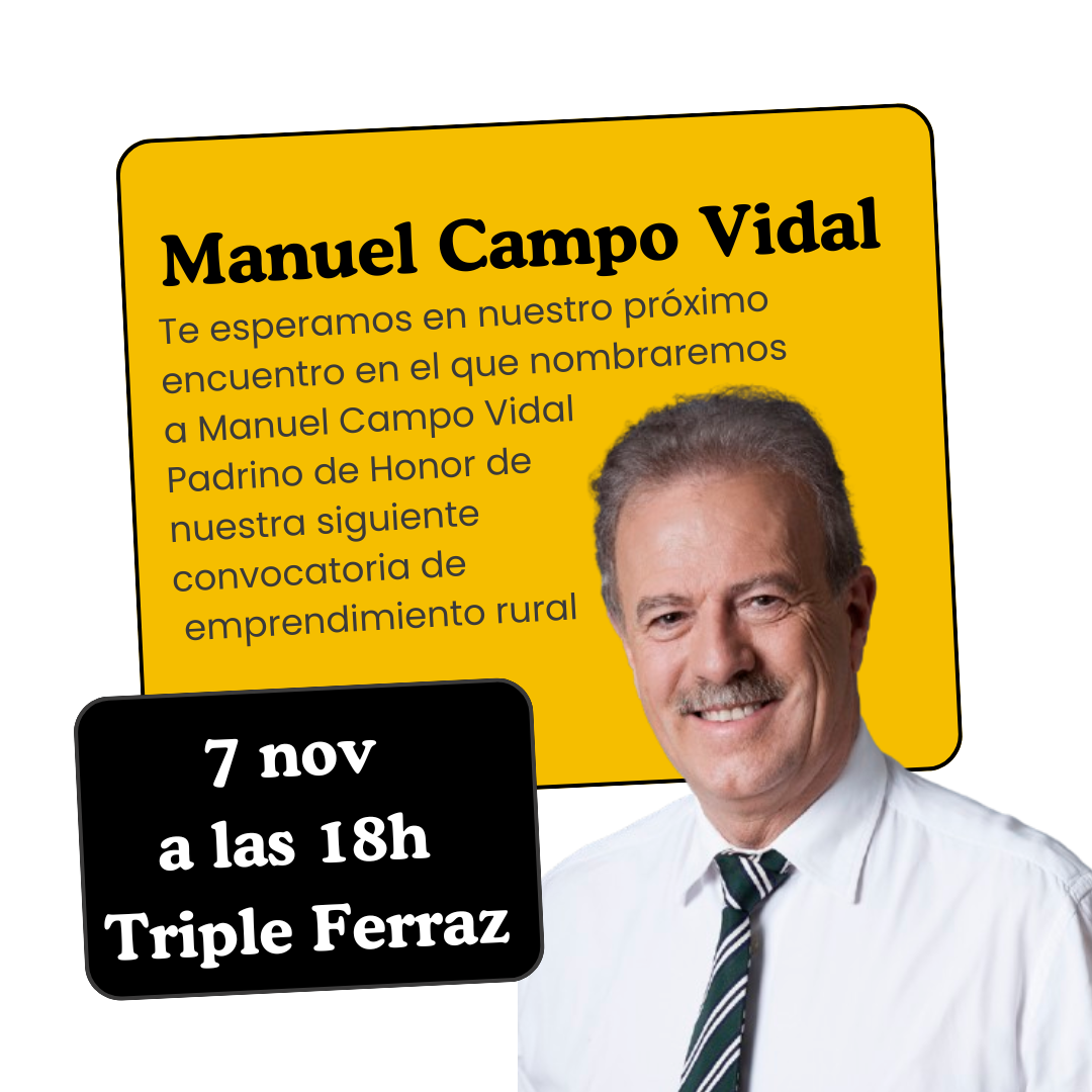 Manuel Campo Vidal Padrino de Honor - Ruralizable